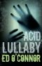 [Underwood And Dexter 02] • Acid Lullaby